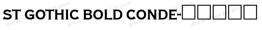 st gothic bold conde字体转换
